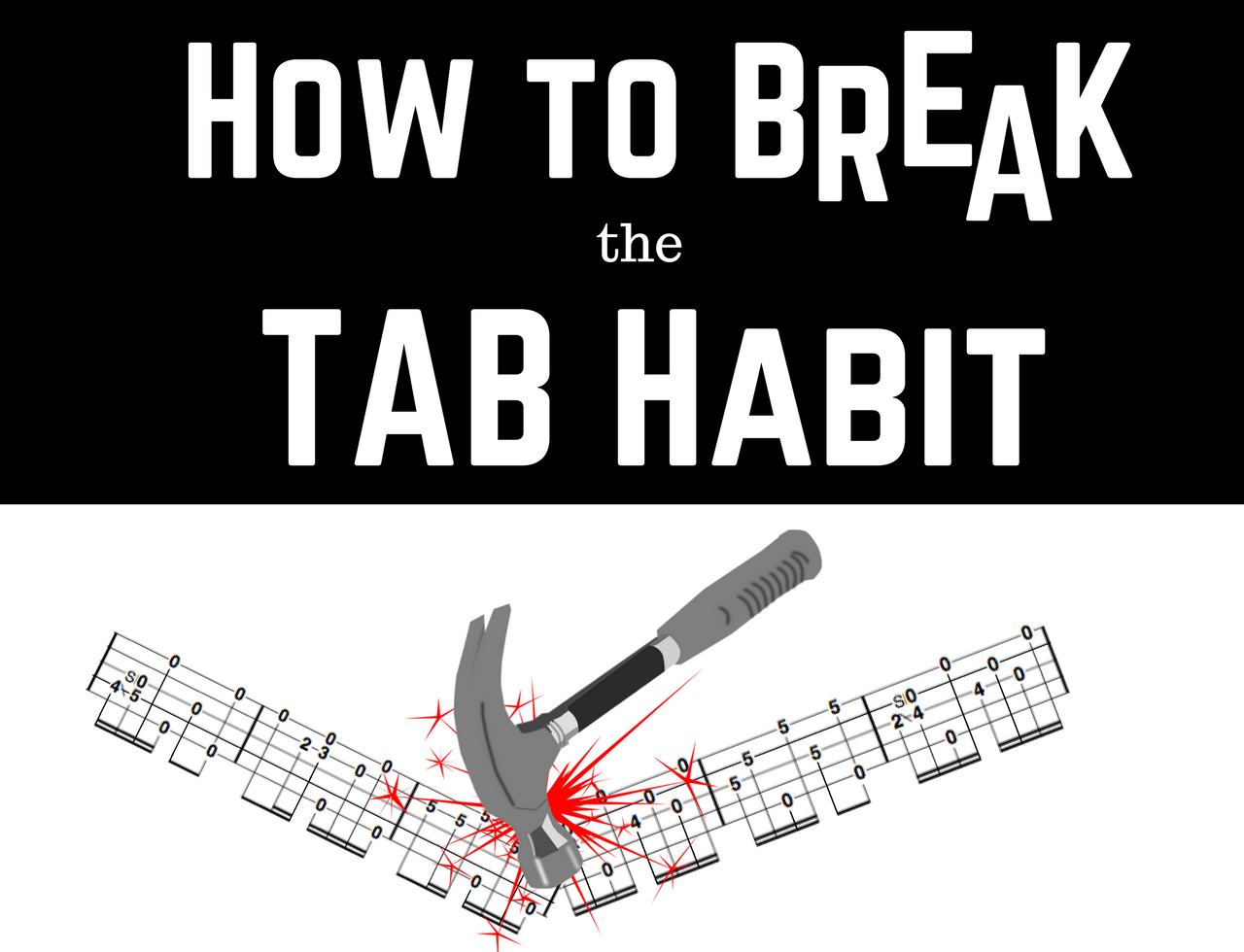 Break stuff tabs. Breaking bad tabs.